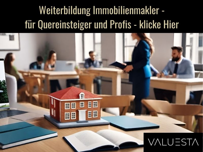 Weiterbildung Immobilienmakler für Profis und Quereinsteiger – lies weiter